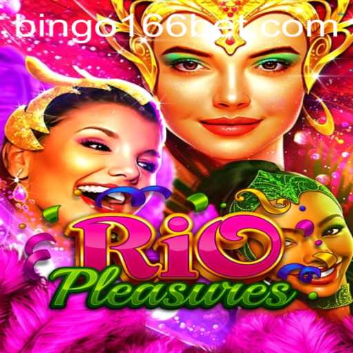 Discover the Thrilling World of RioPleasures: The Ultimate Bingo Experience